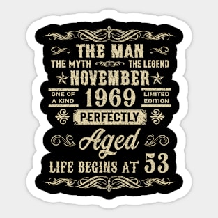 53rd Birthday The Man Myth Legend November 1969 Sticker